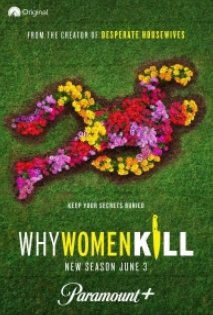 Почему женщины убивают 2 Сезон (2021)